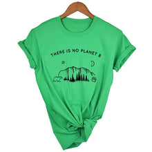 Load image into Gallery viewer, "There Is No Planet B" T-Shirt