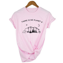 Load image into Gallery viewer, "There Is No Planet B" T-Shirt